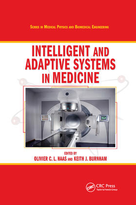 Haas / Burnham | Intelligent and Adaptive Systems in Medicine | Buch | 978-0-367-38762-4 | sack.de
