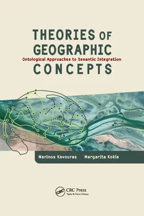 Kavouras / Kokla | Theories of Geographic Concepts | Buch | 978-0-367-38791-4 | sack.de