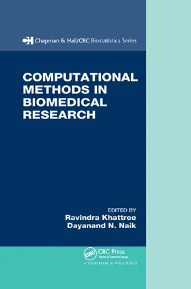 Khattree / Naik | Computational Methods in Biomedical Research | Buch | 978-0-367-38801-0 | sack.de
