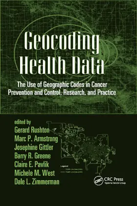 Rushton / Armstrong / Gittler |  Geocoding Health Data | Buch |  Sack Fachmedien