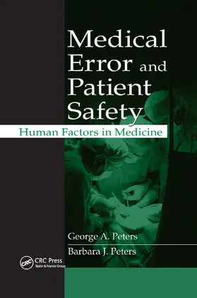 Peters |  Medical Error and Patient Safety | Buch |  Sack Fachmedien