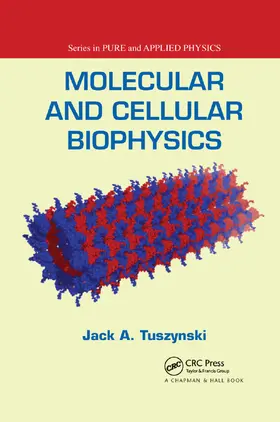 Tuszynski | Molecular and Cellular Biophysics | Buch | 978-0-367-38848-5 | sack.de