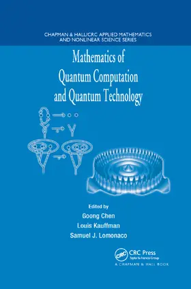 Kauffman / Lomonaco | Mathematics of Quantum Computation and Quantum Technology | Buch | 978-0-367-38861-4 | sack.de