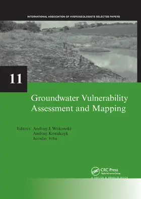 Witkowski / Kowalczyk / Vrba |  Groundwater Vulnerability Assessment and Mapping | Buch |  Sack Fachmedien