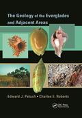 Petuch / Roberts |  The Geology of the Everglades and Adjacent Areas | Buch |  Sack Fachmedien