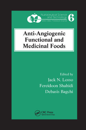 Losso / Shahidi / Bagchi | Anti-Angiogenic Functional and Medicinal Foods | Buch | 978-0-367-38927-7 | sack.de