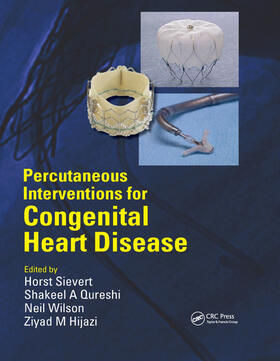 Sievert / Qureshi / Wilson | Percutaneous Interventions for Congenital Heart Disease | Buch | sack.de