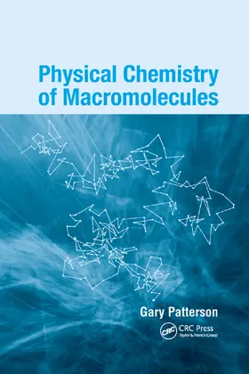Patterson | Physical Chemistry of Macromolecules | Buch | 978-0-367-38938-3 | www.sack.de