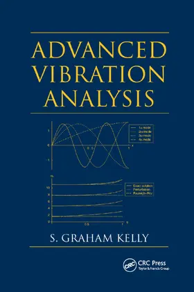 Kelly | Advanced Vibration Analysis | Buch | 978-0-367-38965-9 | sack.de