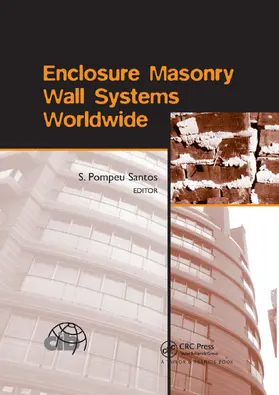 Pompeu Santos |  Enclosure Masonry Wall Systems Worldwide | Buch |  Sack Fachmedien