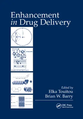 Touitou / Barry | Enhancement in Drug Delivery | Buch | 978-0-367-38982-6 | www.sack.de