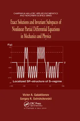 Galaktionov / Svirshchevskii | Exact Solutions and Invariant Subspaces of Nonlinear Partial Differential Equations in Mechanics and Physics | Buch | 978-0-367-38997-0 | sack.de