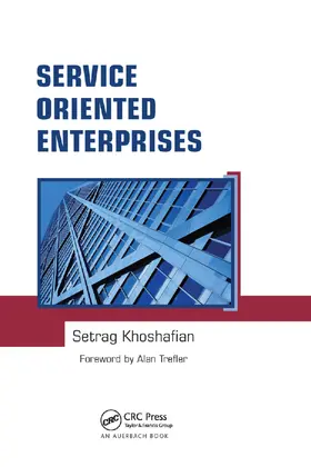 Khoshafian | Service Oriented Enterprises | Buch | 978-0-367-39017-4 | sack.de