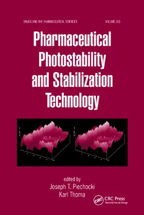 Piechocki / Thoma | Pharmaceutical Photostability and Stabilization Technology | Buch | 978-0-367-39035-8 | sack.de