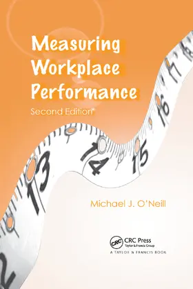 O'Neill |  Measuring Workplace Performance | Buch |  Sack Fachmedien