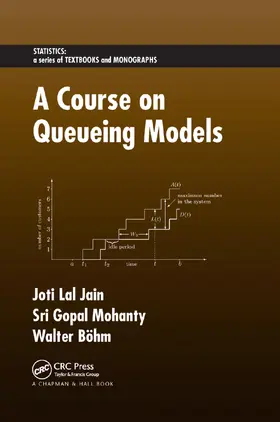 Jain / Mohanty / Böhm | A Course on Queueing Models | Buch | 978-0-367-39055-6 | sack.de