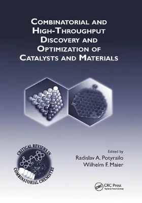 Potyrailo / Maier |  Combinatorial and High-Throughput Discovery and Optimization of Catalysts and Materials | Buch |  Sack Fachmedien