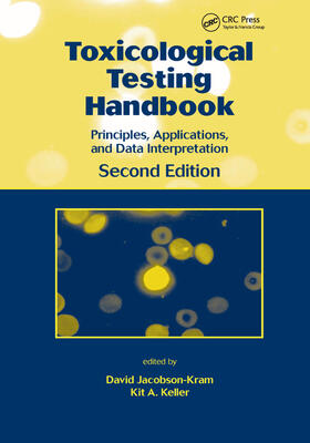 Jacobson-Kram / Keller | Toxicological Testing Handbook | Buch | 978-0-367-39060-0 | sack.de