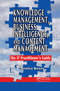 Keyes |  Knowledge Management, Business Intelligence, and Content Management | Buch |  Sack Fachmedien