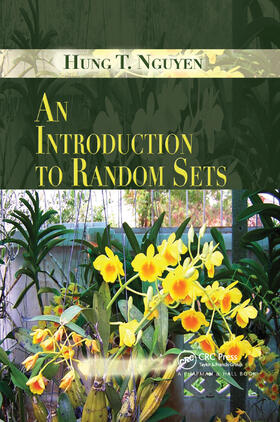 Nguyen | An Introduction to Random Sets | Buch | 978-0-367-39099-0 | sack.de