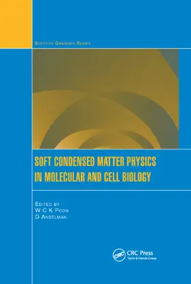 Poon / Andelman | Soft Condensed Matter Physics in Molecular and Cell Biology | Buch | 978-0-367-39136-2 | sack.de