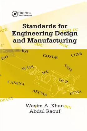 Khan / Raouf |  Standards for Engineering Design and Manufacturing | Buch |  Sack Fachmedien