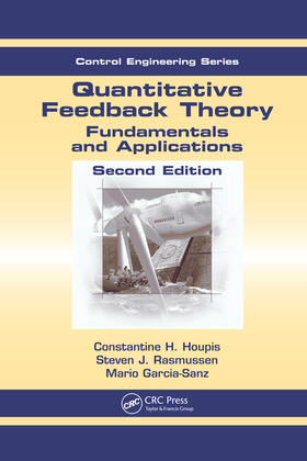 Houpis / Rasmussen / Garcia-Sanz | Quantitative Feedback Theory | Buch | 978-0-367-39159-1 | sack.de