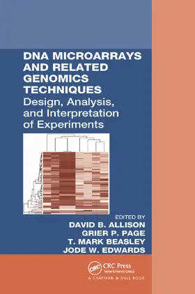 Allison / Page / Beasley | DNA Microarrays and Related Genomics Techniques | Buch | 978-0-367-39173-7 | sack.de