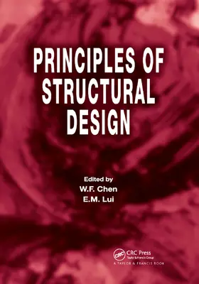 Chen / Lui | Principles of Structural Design | Buch | 978-0-367-39194-2 | www.sack.de
