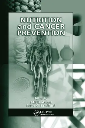 Awad / Bradford | Nutrition and Cancer Prevention | Buch | 978-0-367-39212-3 | www.sack.de