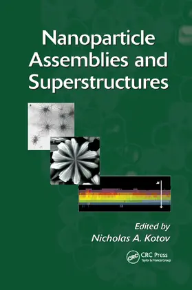 Kotov | Nanoparticle Assemblies and Superstructures | Buch | 978-0-367-39228-4 | www.sack.de
