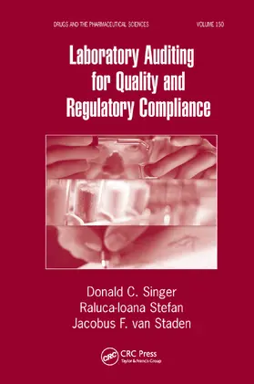 Singer / Stefan / van Staden |  Laboratory Auditing for Quality and Regulatory Compliance | Buch |  Sack Fachmedien