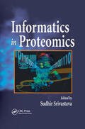 Srivastava |  Informatics In Proteomics | Buch |  Sack Fachmedien