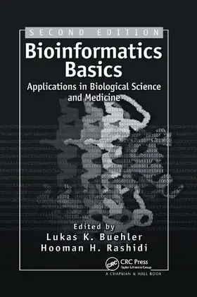 Buehler / Rashidi | Bioinformatics Basics | Buch | 978-0-367-39259-8 | www.sack.de