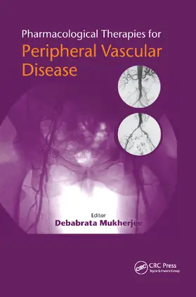 Mukherjee |  Pharmacological Therapies for Peripheral Vascular Disease | Buch |  Sack Fachmedien