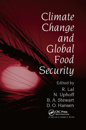 Lal / Uphoff / Stewart | Climate Change and Global Food Security | Buch | sack.de