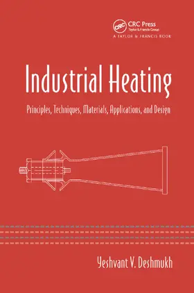 Deshmukh | Industrial Heating | Buch | 978-0-367-39284-0 | www.sack.de