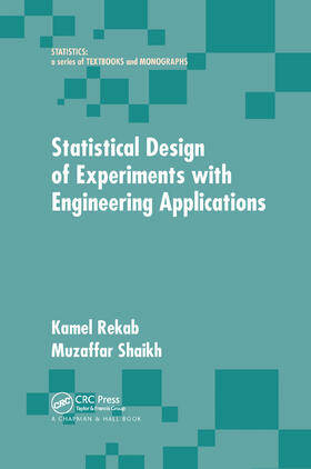 Rekab / Shaikh | Statistical Design of Experiments with Engineering Applications | Buch | 978-0-367-39302-1 | sack.de