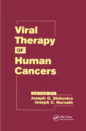 Sinkovics / Horvath |  Viral Therapy of Human Cancers | Buch |  Sack Fachmedien