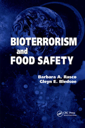 Rasco / Bledsoe | Bioterrorism and Food Safety | Buch | 978-0-367-39336-6 | sack.de