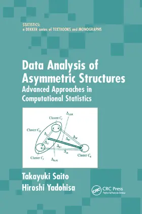 Saito / Yadohisa | Data Analysis of Asymmetric Structures | Buch | 978-0-367-39337-3 | sack.de