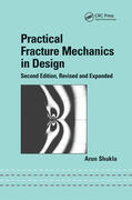 Shukla |  Practical Fracture Mechanics in Design | Buch |  Sack Fachmedien