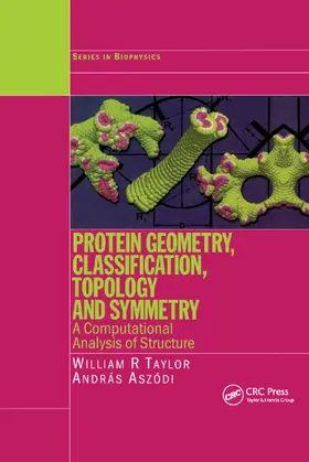 Taylor / Aszodi |  Protein Geometry, Classification, Topology and Symmetry | Buch |  Sack Fachmedien