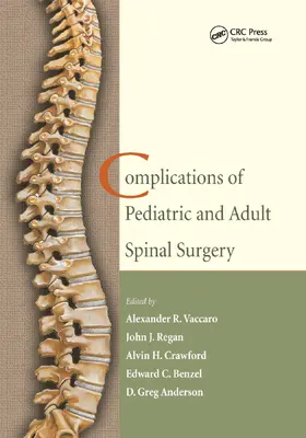 Vaccaro / Regan / Crawford |  Complications of Pediatric and Adult Spinal Surgery | Buch |  Sack Fachmedien