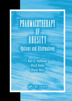 Hofbauer / Keller / Boss | Pharmacotherapy of Obesity | Buch | 978-0-367-39416-5 | sack.de