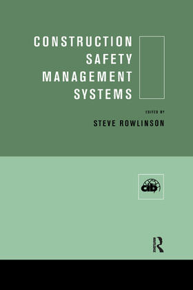 Rowlinson | Construction Safety Management Systems | Buch | 978-0-367-39418-9 | sack.de