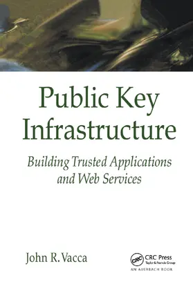 Vacca | Public Key Infrastructure | Buch | 978-0-367-39432-5 | sack.de