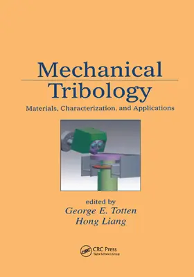 Totten / Liang |  Mechanical Tribology | Buch |  Sack Fachmedien
