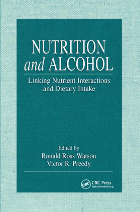 Watson / Preedy |  Nutrition and Alcohol | Buch |  Sack Fachmedien