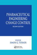 Turner |  Pharmaceutical Engineering Change Control | Buch |  Sack Fachmedien